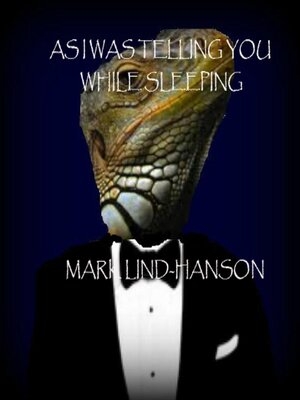 cover image of As I Was Telling You While Sleeping
